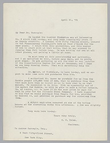 Frick writes to Carnegie in New York informing him that the one hundred Pinkerton men arrived at Leisenring No.2 today and were sworn in as deputies. Also, he discusses the gathering of coke in the Connellsville region, the purchase of ore and mentions an