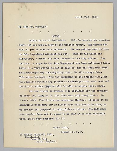 Frick writes to Carnegie in New York, informing him on developments in the armor business. Attached to Henry Clay Frick to Andrew Carnegie, March 30, 1892