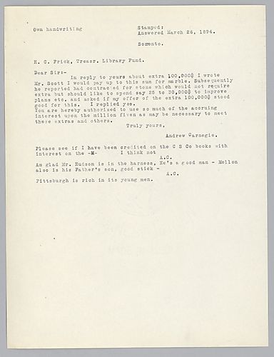 Writing from Sorrento, [Italy], Carnegie discusses the construction of [Carnegie Library in Oakland.]