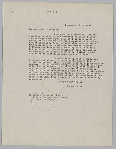 Carnegie writes on his desire to act according to Frick's wishes. He also states, "am not much of a letter-writer."