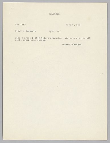 Carnegie writes to advise Frick to wait before arranging interests and asks if Frick is all right from his journey