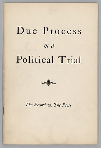 Due Process in a Political Trial, The Record vs. The Press