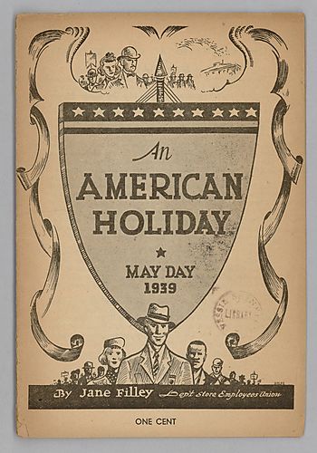 "The American Holiday, May Day 1939", By Jane Filley