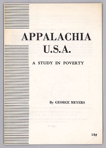 "Appalachia U.S.A.", A Study in Poverty, By George Meyers