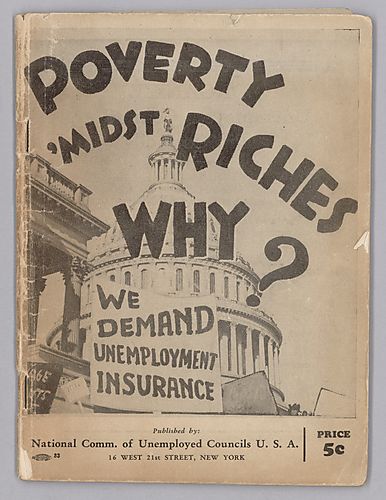 "Poverty 'Midst Riches, Why We Demand Unemployment Insurance"