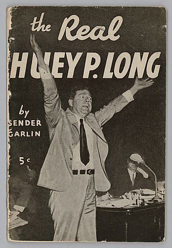 "The Real Huey P. Long", By Sender Garlin