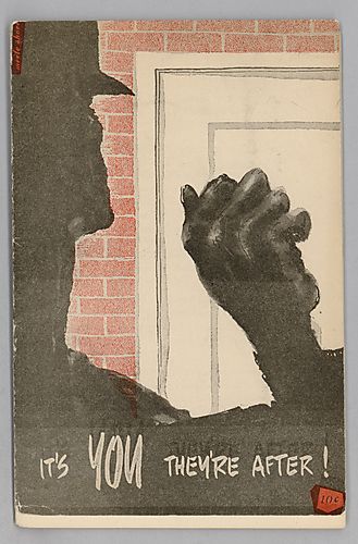 "It's You They're After!"