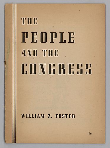 "The People and the Congress", William Z. Foster