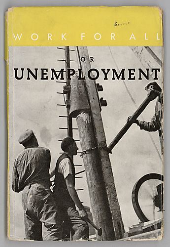 "Work for all or Unemployment"
