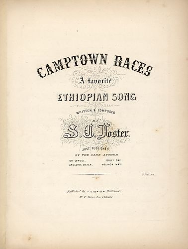 Gwine to run all night, or, De Camptown races