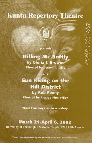Killing Me Softly; Sun Rising on the Hill District