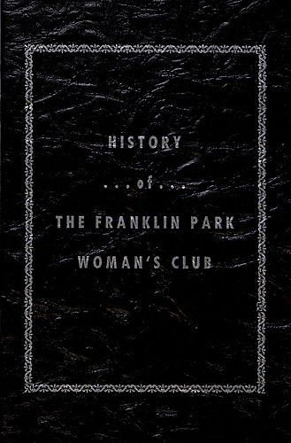 History of the Franklin Park Woman's Club