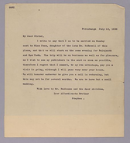 Typed copy of letter from Stephen Foster to Ann Eliza Buchanan announcing his upcoming marriage