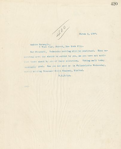 Frick writes that he saw Sheppard and that the Wednesday meeting is postponed. He also asks Carnegie if he can meet him in Philadelphia for the Messemer Steel Co. meeting