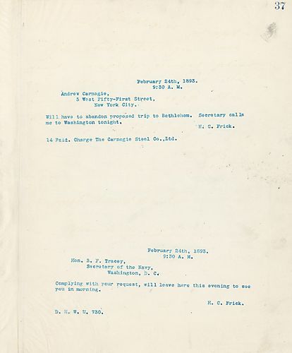 Frick wires Carnegie about canceling his trip to Bethlehem because Secretary [of the Navy Tracey ] has called him to Washington, [D.C]