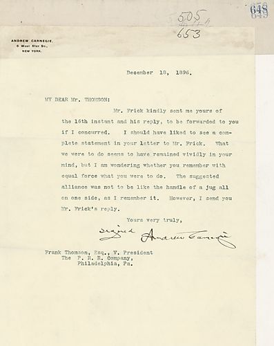 Carnegie writes that he wishes [Frank] Thomson would have sent Frick a complete statement, and includes Frick's reply