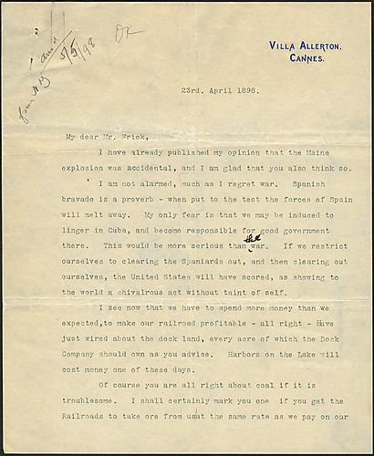 Writing from Cannes, France, Carnegie discusses the beginnings of the Spanish-American War and the freight and storage of coal. In a postscript, he mentions his health and his trip abroad