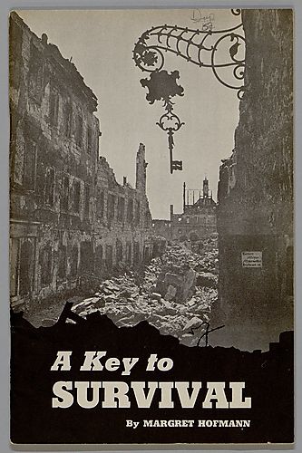 A Key to Survival, by Margret Hofmann