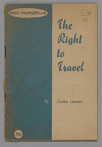 The Right to Travel, by Corliss Lamont