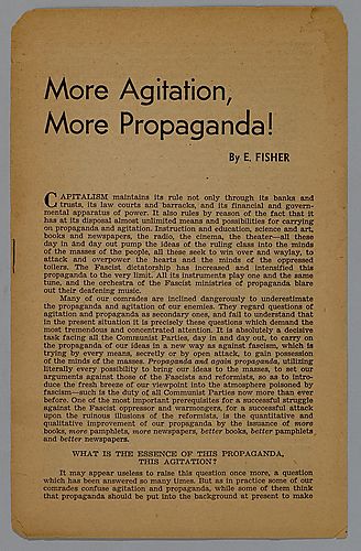 "More Agitation, More Propaganda!, By E. Fisher