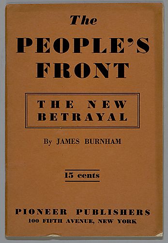 The People's Front, The New Betrayal, by James Burnham