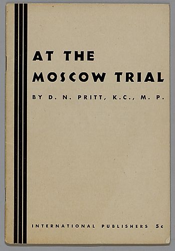 At the Moscow Trial, By D.N. Pritt, K.C., M.P.