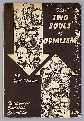 The Two Souls Of Socialism, by Hal Draper