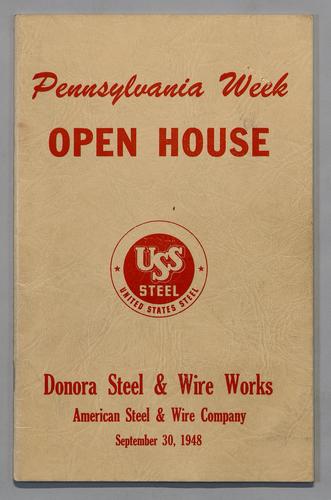 Pennsylvania Week Open House: Donora Steel & Wire Works, American Steel & Wire Company,