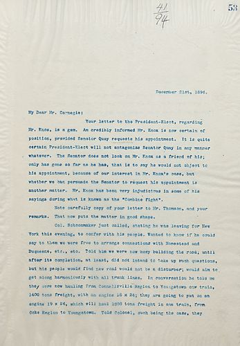 Frick thinks Carnegie's letter to the President-Elect regarding Mr. [Philander] Knox is a gem, and includes his conversation with Col. Schoonmaker