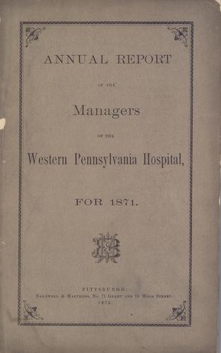 Annual Report of the Managers of the Western Pennsylvania Hospital
