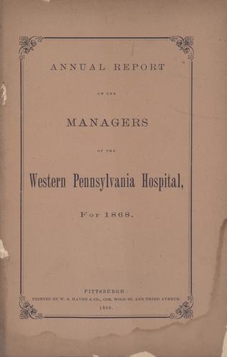 Annual Report of the Managers of the Western Pennsylvania Hospital