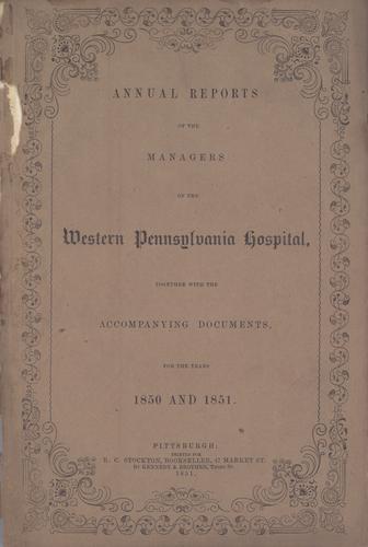 Annual Report of the Managers of the Western Pennsylvania Hospital