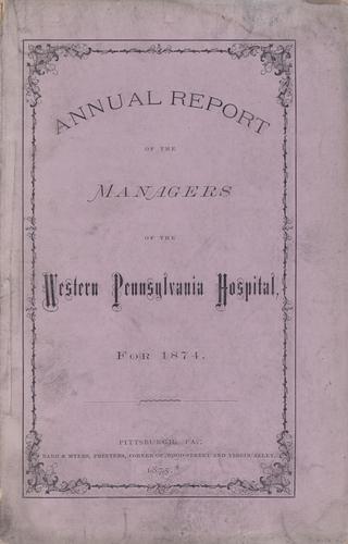 Annual Report of the Managers of the Western Pennsylvania Hospital