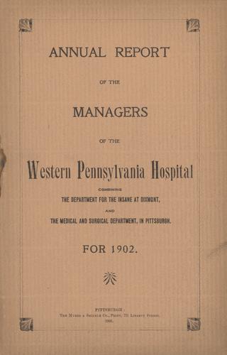 Annual Report of the Managers of the Western Pennsylvania Hospital