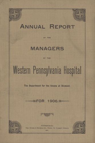 Annual Report of the Managers of the Dixmont Hospital for the Insane