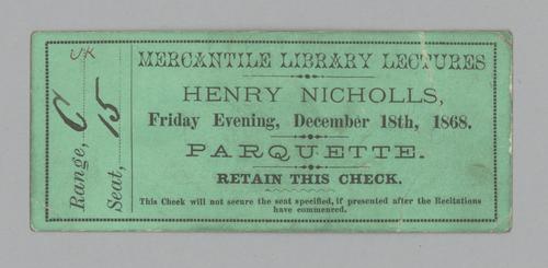 Ticket - Mercantile Library Lectures, Henry Nicholls