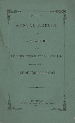Annual Report of the Managers of the Western Pennsylvania Hospital