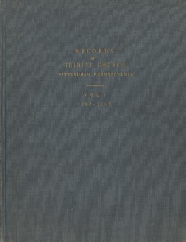 Trinity Church Records Transcript, Volume I